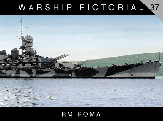 Warship Pictorial #37: RM Roma